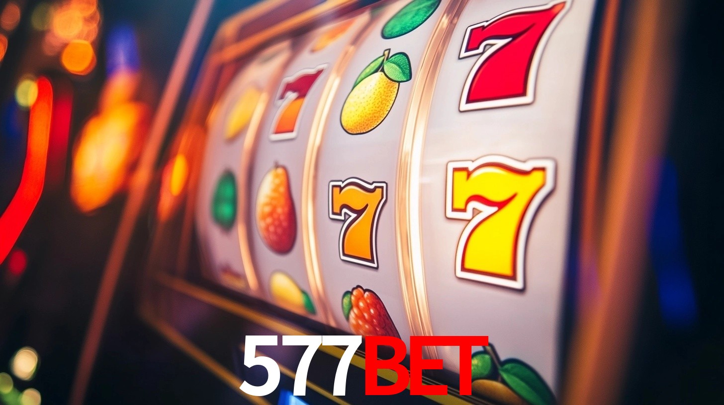 Explore as vantagens do 577Bet: serviço profissional e confiabilidade